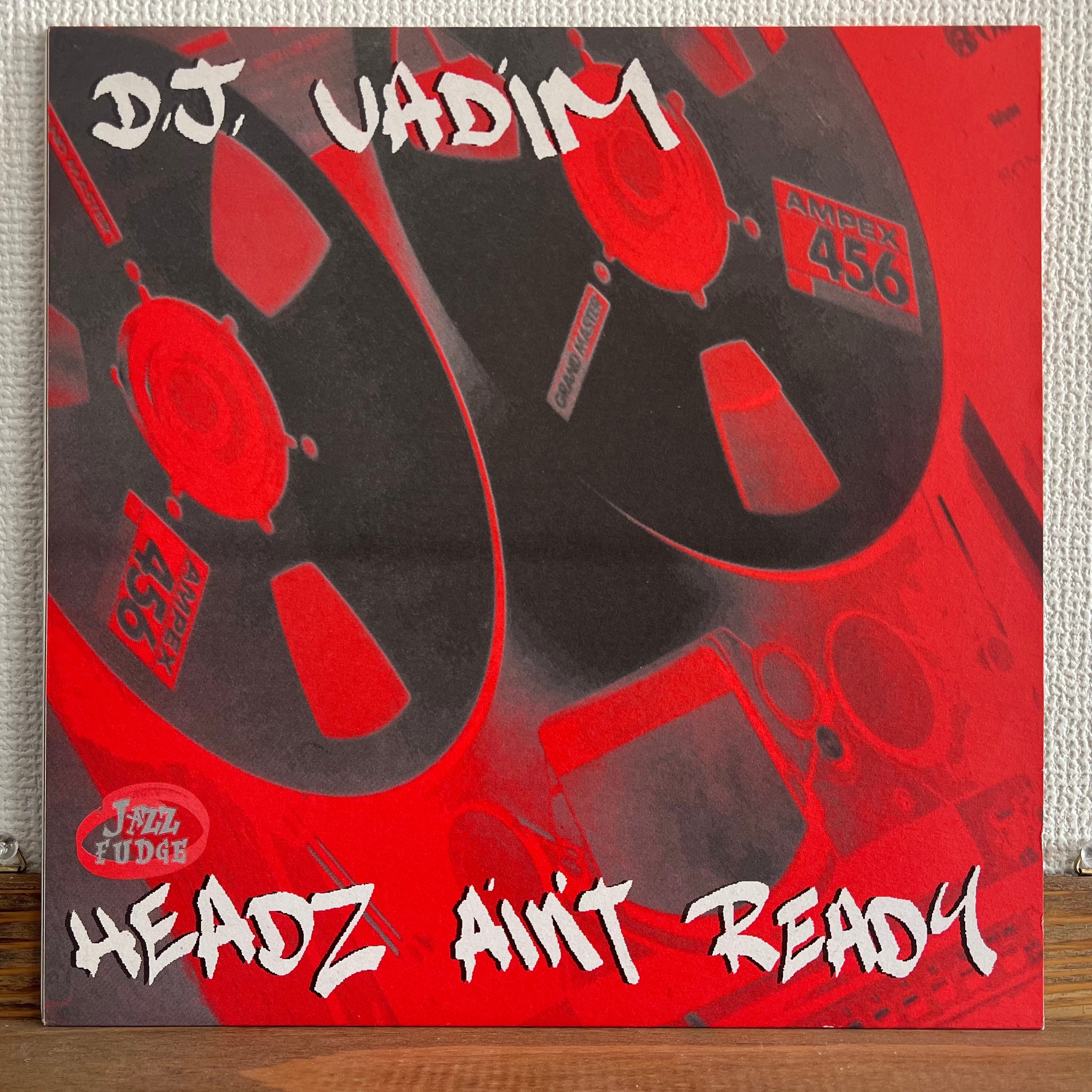 D.J. Vadim -  Headz Ain't Ready