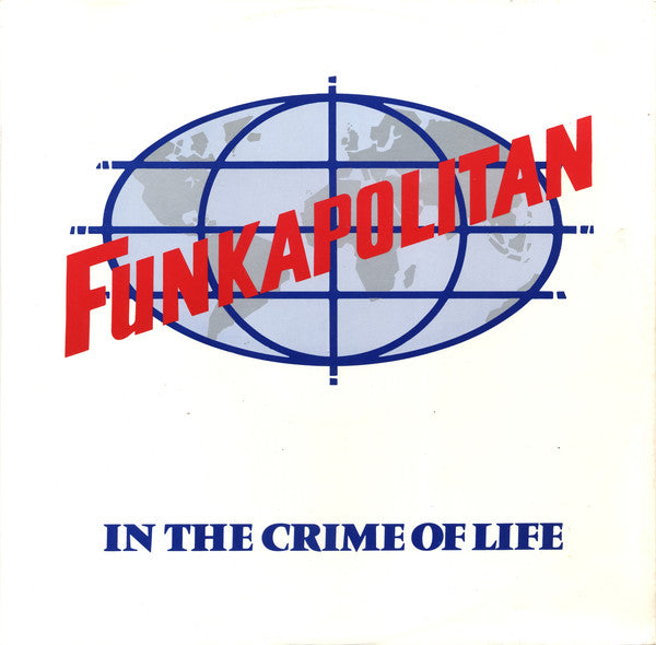 Funkapolitan - In The Crime Of Life