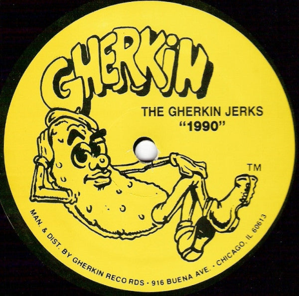 The Gherkin Jerk - 1990