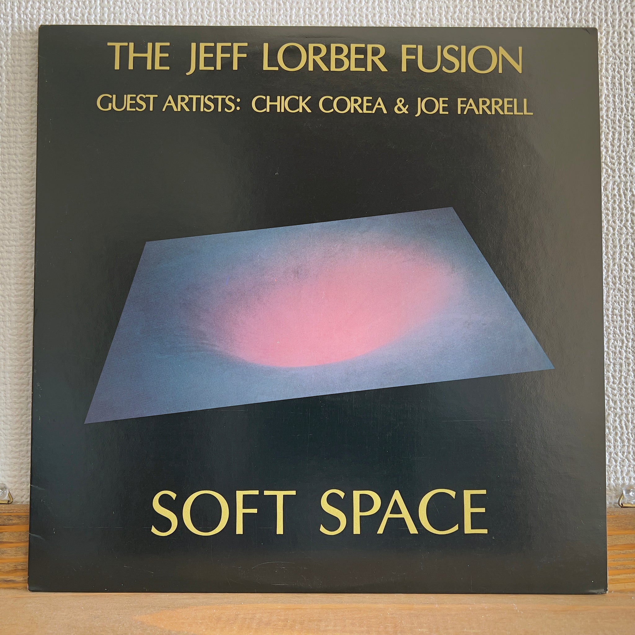The Jeff Lorber Fusion Guest Artists: Chick Corea &amp; Joe Farrell - Soft Space