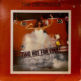 THP Orchestra - Two Hot For Love (Butterfly Records, 1977) LP vinyl record