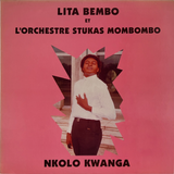 Lita Bembo Et L'Orchestre Stukas Mombombo - Nkolo Kwanga (C.I.D.) LP vinyl record