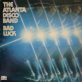 The Atlanta Disco Band - Bad Luck (Ariola America, 1976) LP vinyl record
