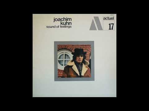 Joachim Kühn - Sound Of Feelings inconstant sol: Joachim Kühn - Sound of Feelings 1969