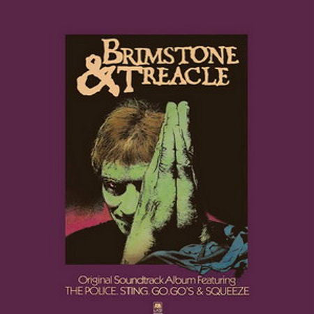 The Police, Sting, Go.Go's & Squeeze - Brimstone & Treacle (Original Soundtrack Album)