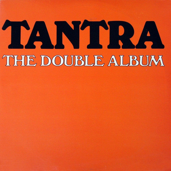 Tantra - The Double Album