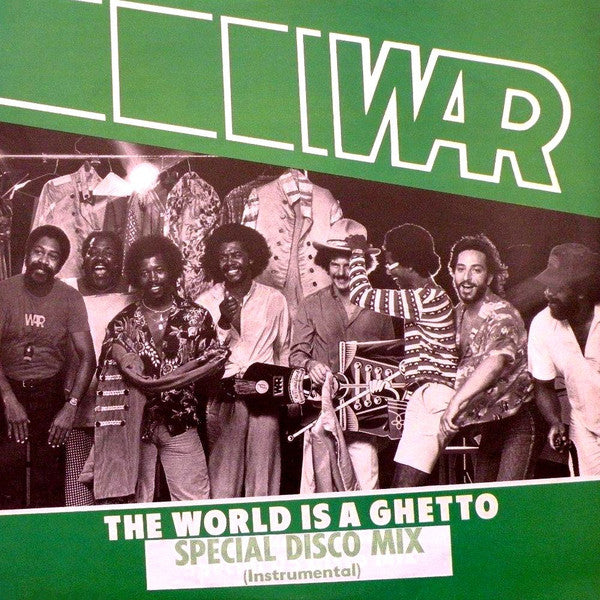 War - The World Is A Ghetto Special Disco Mix (Instrumental)