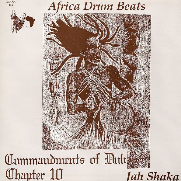 Jah Shaka - Commandments Of Dub Chapter 10 - Africa Drum Beats