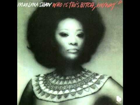MARLENA SHAW - WHO IS THIS BITCH,ANYWAY? – Music Forecast